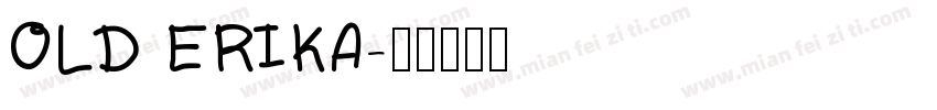 OLD ERIKA字体转换